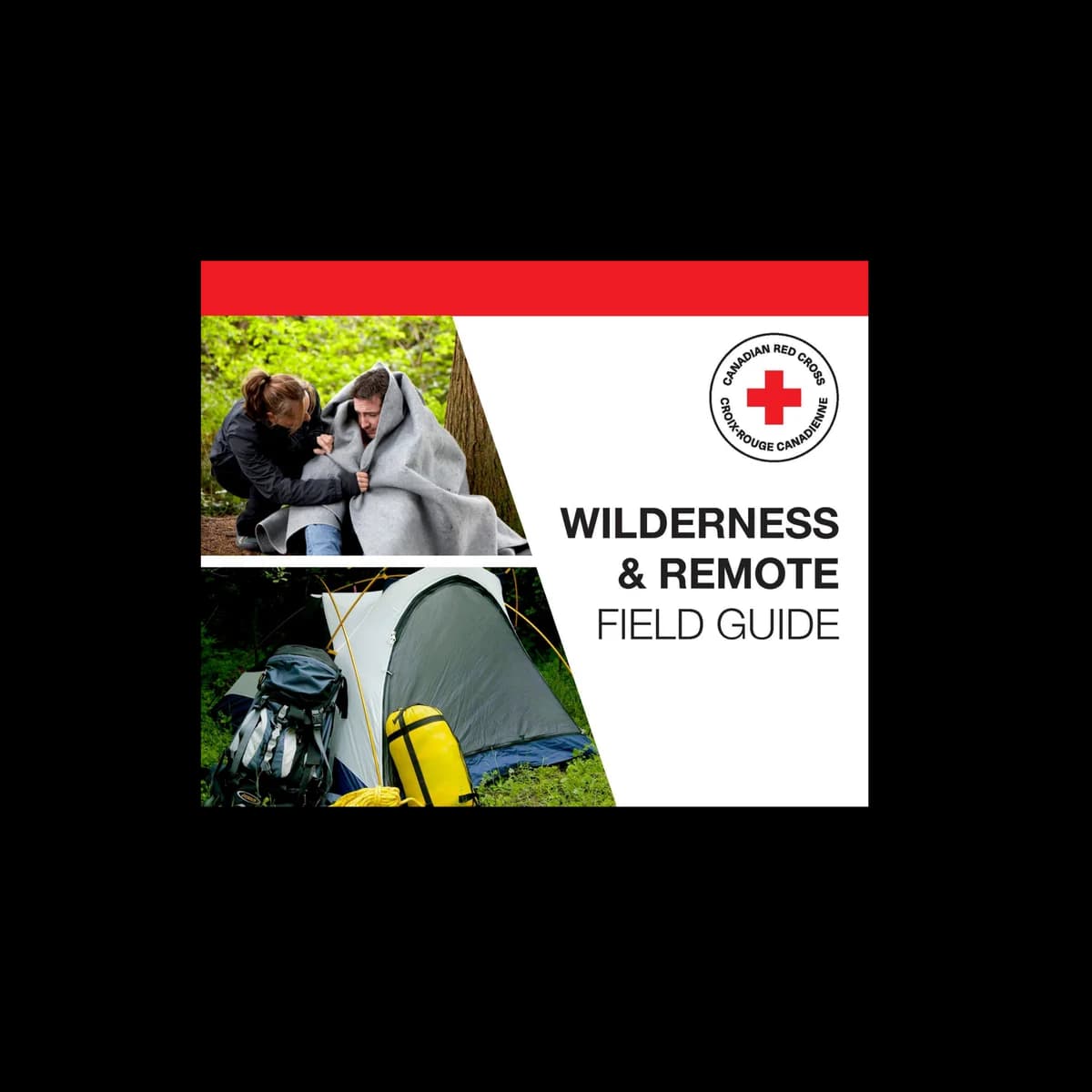 Cover of Canadian Red Cross Wilderness & Remote Field Guide