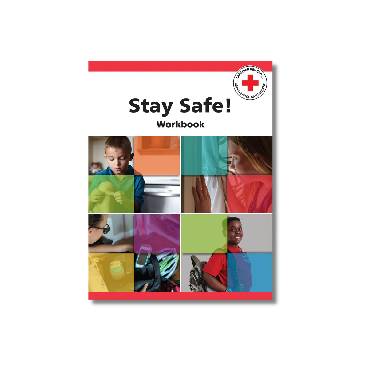 Cover of Canadian Red Cross Stay Safe! Workbook